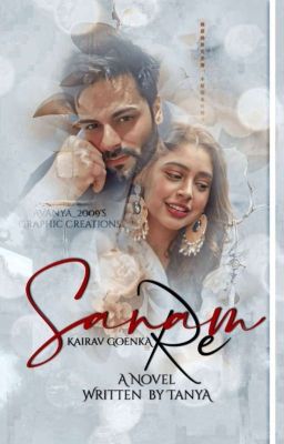 Sanam Re | Kairav Goenka