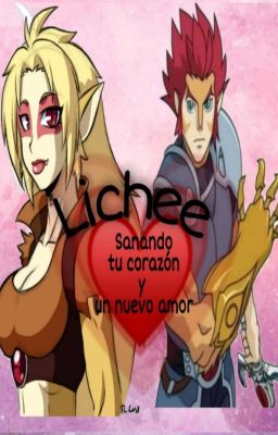 Sanando tu corazón y un nuevo amor (LiChee) [T E R M I N A D A]