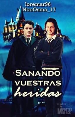 Sanando vuestras heridas ( Severus x OC , Sirius x OC )