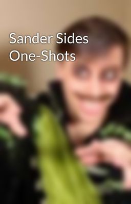 Sander Sides One-Shots