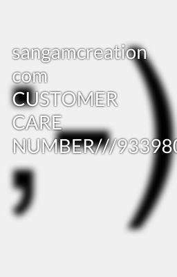 sangamcreation com CUSTOMER CARE NUMBER///9339803022///_8276965869///