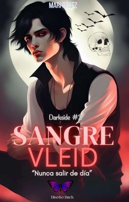 ✝SANGRE VLEID✝ [Darkside #2] {+18} 