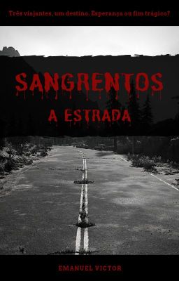 Sangrentos: A Estrada