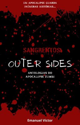 Sangrentos: Outer Sides