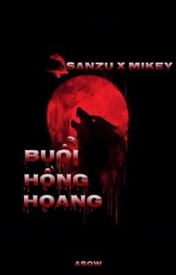 SanMi | Buổi hồng hoang