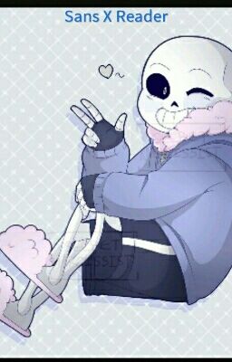 Sans X Reader