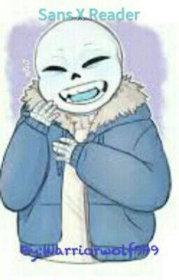 Sans X Reader