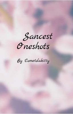 Sanscest Oneshots (No Requests. Unless I say so-)