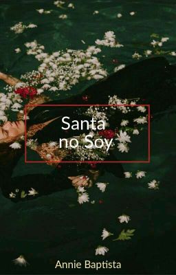 Santa no Soy (EM REVISÃO)