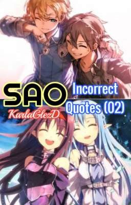 SAO Incorrect Quotes (02)