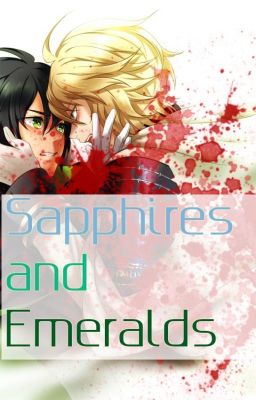 Sapphires and Emeralds (MikaYuu)