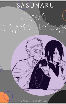 Sasunaru// Dzień z życia Hokage