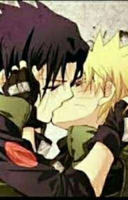 (sasunaru)  Naruto! tôi sẽ ko để mất em lần nữa