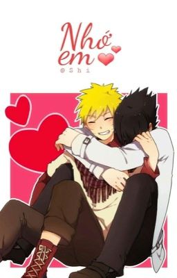 [SasuNaru] Nhớ em