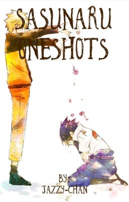 SasuNaru Oneshots