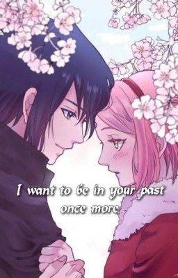 [Sasusaku] Cho anh lần nữa được bước vào tim em