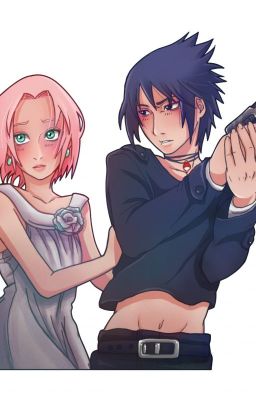 (SasuSaku)Cô Vợ Nhỏ Của Hot Girl Của Bang Chủ Soái Ca Lạnh Lùng