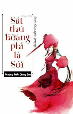 Sát thủ Hoàng phi là Sói - Phượng Điểm Giang Sơn