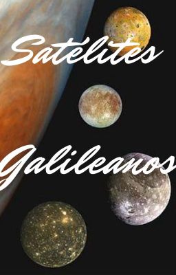 •[✰Satélites✰]• •[✰Galileanos✰]•