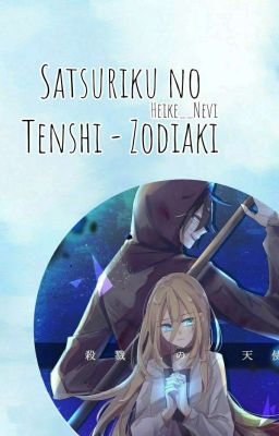 Satsuriku no Tenshi - Zodiaki