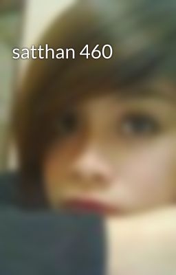 satthan 460