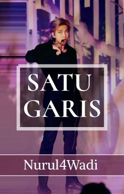 Satu Garis | One Line • KNJ [C] ✔️ - short story 2020