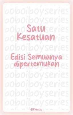 satu kesatuan; boboiboy series 