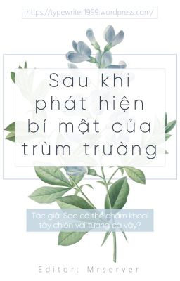 Sau khi phát hiện bí mật của trùm trường