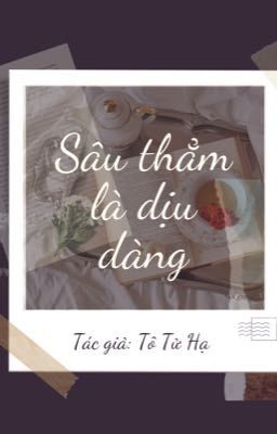 Sâu thẳm là dịu dàng