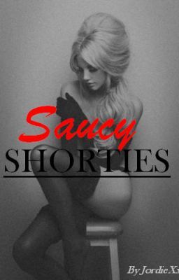 Saucy Shorties - Short Stories