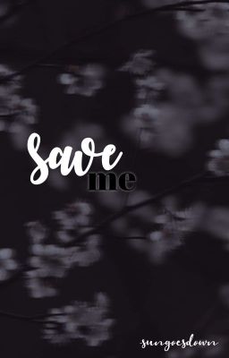 Save ME ; ✓