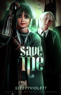 save me ━ draco malfoy