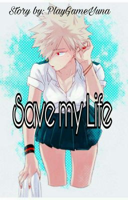 Save my Life