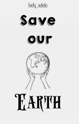 Save our Earth 