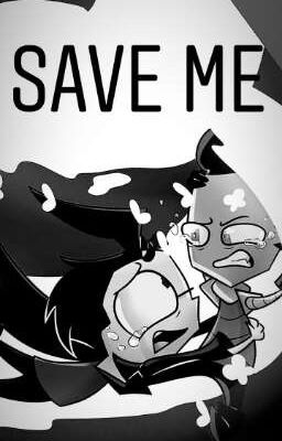 Save you. Save me [ZaDr Two-shot] collab