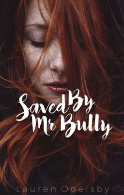 Saved by Mr Bully | sequel [rus]