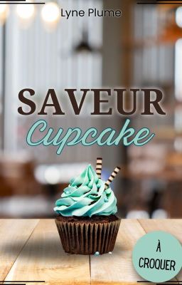 Saveur Cupcake T.5