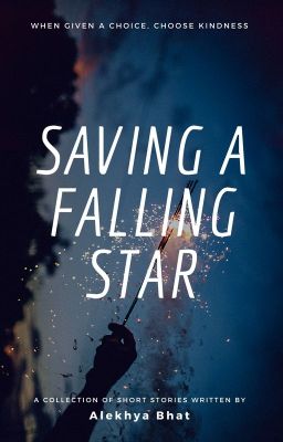 Saving a Falling Star