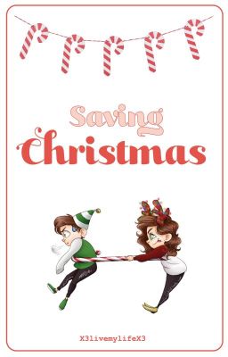 Saving Christmas ❄ [larry]