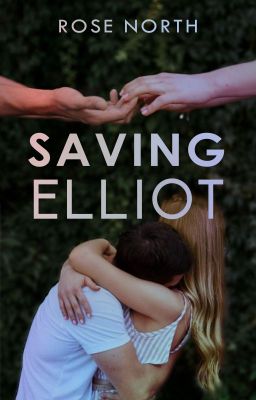 Saving Elliot ✓