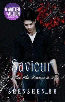 Saviour : A Killer Who Deserve To Live (The Spirealm) 