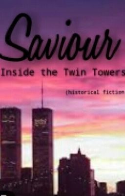 Saviour - Inside the Twin Towers