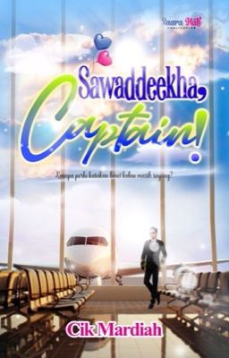 Sawaddeekha, Captain! | Terbit