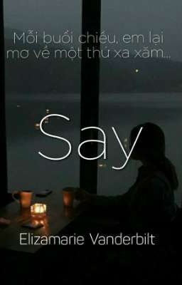 Say