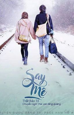 Say Mê - Thất Bảo Tô