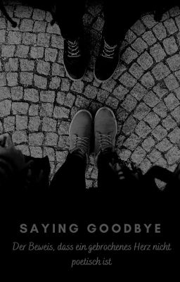 Saying Goodbye