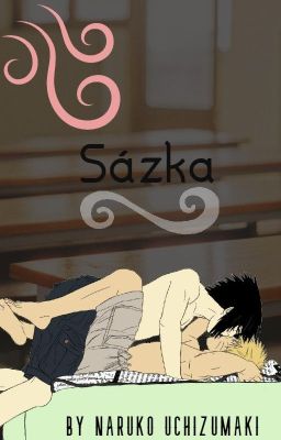 Sázka [SasuNaru] ✓