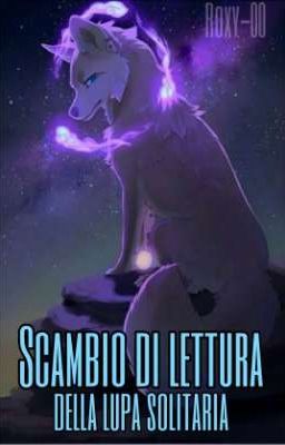 Scambio di lettura della lupa solitaria