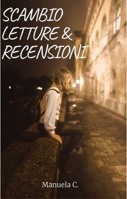 SCAMBIO LETTURE E RECENSIONI (Aperto)