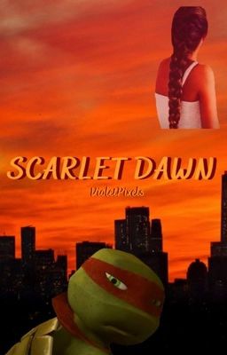 scarlet dawn | tmnt 2012